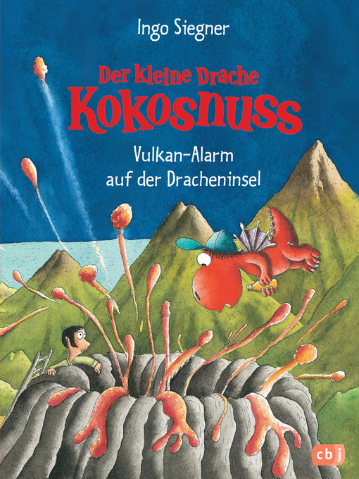 Titeldetails für Der kleine Drache Kokosnuss--Vulkan-Alarm auf der Dracheninsel nach Ingo Siegner - Verfügbar